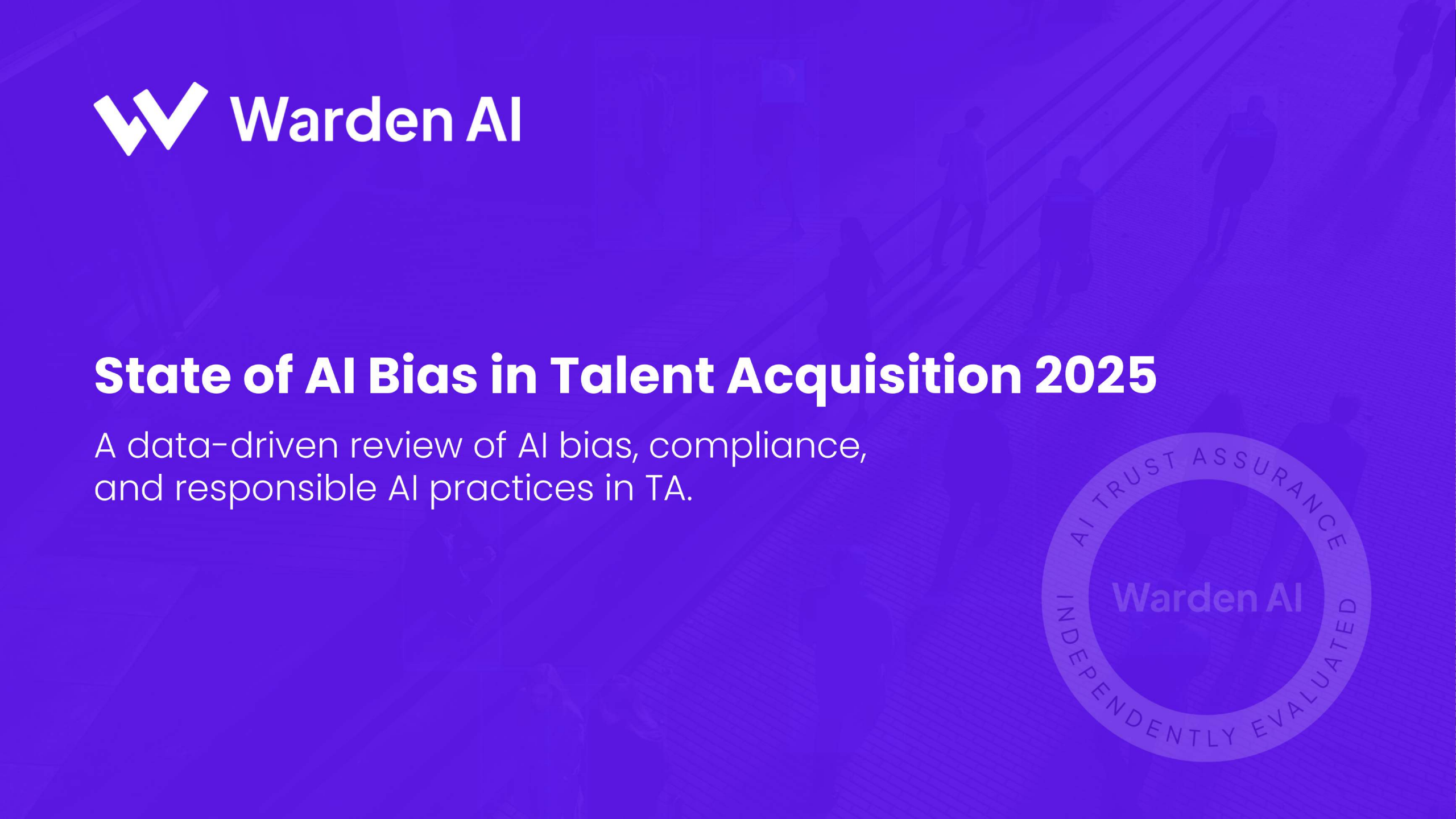 Warden Al：2025年人才招聘中人工智能偏見現(xiàn)狀報告